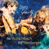 Autschbach & Illenberger – Zero Gravity Tour 2019